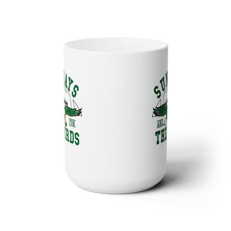 Sundays are for the Birds, 15oz Mug, football mug, gifts for him, football gift, Philly