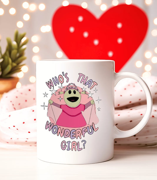 Who's That Wonderful Girl Mona Nanalan Mug ,Ceramic Mug 11oz
